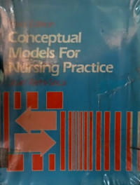 Conceptual Models For Nursing Practice, Third Edition