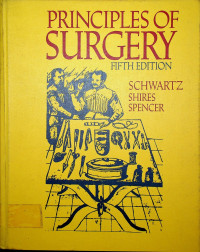 PRINCIPLES OF SURGERY, FIFTH EDITION VOLUME ONE