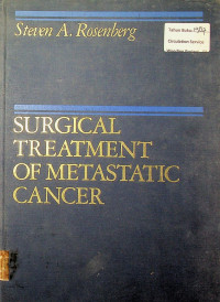 SURGICAL TREATMENT OF METASTIC CANCER