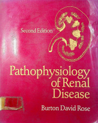 Pathophysiology of Renal Diseases, second edition