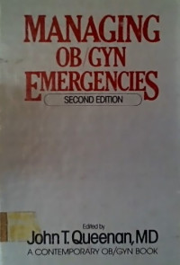 MANAGING OB/GYN EMERGENCIES, SECOND EDITION