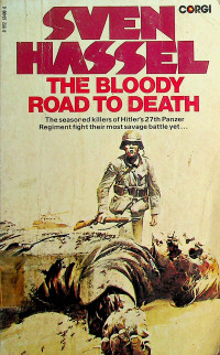 THE BLOODY ROAD TO DEATH