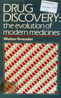 DRUG DISCOVERY: the evolution of modern medicines