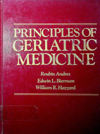 PRINCIPLES OF GERIATRIC MEDICINE