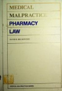 MEDICAL MALPRACTICE PHARMACY LAW