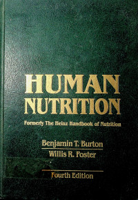 HUMAN NUTRITION: Formerly The Heinz Handbook of Nutrition, Fourth Edition