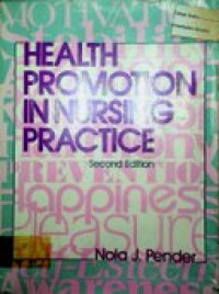HEALTH PROMOTION IN NURSING PRACTICE, Second Edition