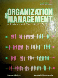 ORGANIZATION & MANAGEMENT: A Systems and Contingency Approach, Fourth Edition