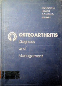 OSTEOARTHRITIS: Diagnosis and Management