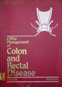 Office Management of Colon and Rectal Disease