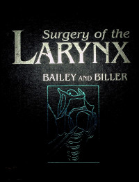 Surgery of the LARYNX