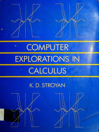 COMPUTER EXPLORATIONS IN CALCULUS