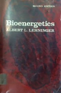 Bioenergetics, SECOND EDITION