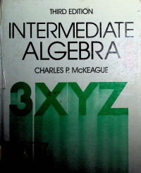 INTERMEDIATE ALGEBRA 3XYZ, THIRD EDITION