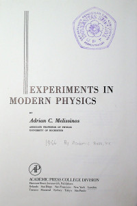 EXPERIMENTS IN MODERN PHYSICS