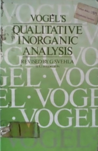 VOGEL'S QUALITATIVE INORGANIC ANALYSIS, SIXTH EDITION