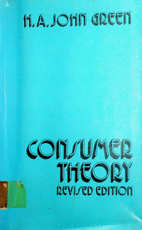 CONSUMER THEORY, REVISED EDITION