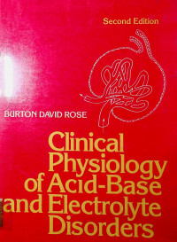 Clinical Physiology of Acid-Base and Electrolyte Disorders