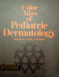 Color Atlas of Pediatric Dermatology