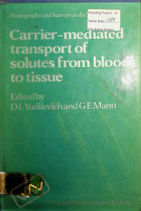 Carrier-mediated transport of solutes from blood to tissue