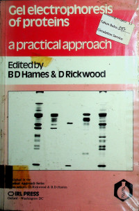 Gel electrophoresis of proteins: a practical approach