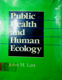 Public Health and Human Ecology