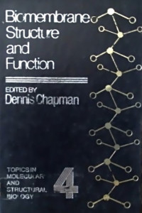 Biomembrane Structure and Function