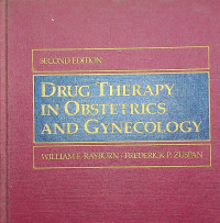 DRUG THERAPY IN OBSTETRICS AND GYNECOLOGY SECOND EDITION