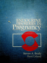 ENDOCRINE DISORDERS IN Pregnancy