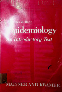 Epidemiology: An Introductory Text