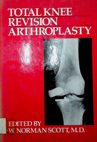 TOTAL KNEE REVISION ARTHROPLASTY