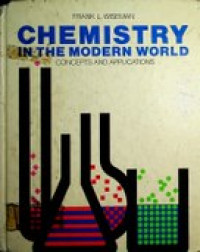 CHEMISTRY IN THE MODERN WORLD, CONCEPTS AND APPLICATIONS