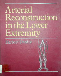 Arterial Reconstruction in the Lower Extremity