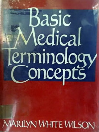 Basic Medical Terminology Concepts