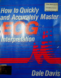 How to Quickly and Accurately Master ECG Interpretation