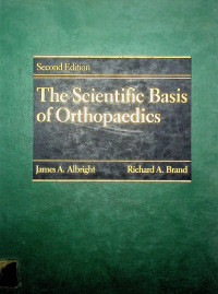 The Scientific Basis of Orthopaedics, Second Edition