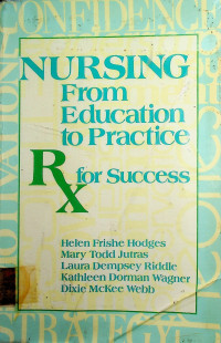 NURSING From Education to Practice RX for Success