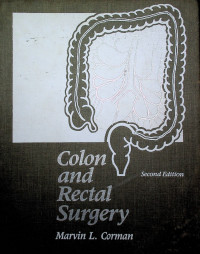 Colon and Rectal Surgery, Second Edition