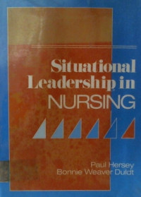 Situational Leadership in NURSING