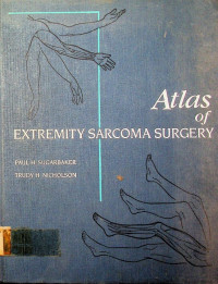 Atlas of EXTREMITY SARCOMA SURGERY