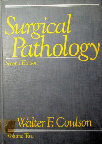 Surgical Pathology Volume Two, Second Edition