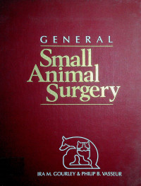GENERAL Small Animal Surgery