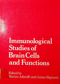 Immunological Studies of Brain Cells and Functions