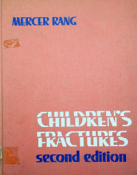 CHILDRENS FRACTURES: Second edition