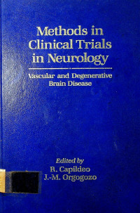 Methods in Clinical Trials in Neurology, Vascular and Degenerative Brain Disease