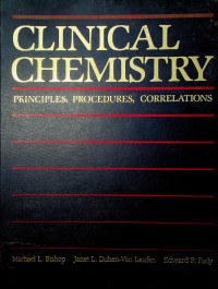 CLINICAL CHEMISTRY; PRINCIPLES, PROCEDURES, CORRELATIONS