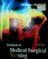 Textbook of Medical-Surgical Nursing, Sixth Edition