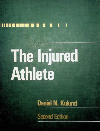 The Injured Athlete: Second Edition