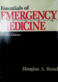 Essentials of: EMERGENCY MEDICINE Second Edition