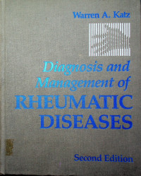 Diagnosis and Management of RHEUMATIC DISEASES, Second Edition